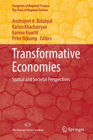 Transformative Economies de Amitrajeet A. Batabyal