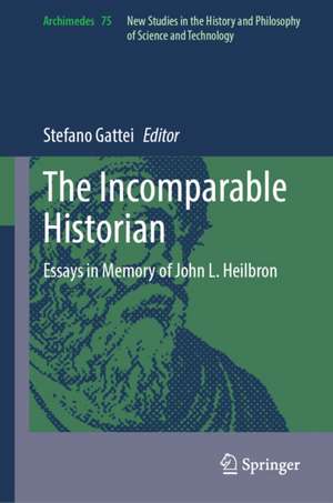 The Incomparable Historian de Stefano Gattei