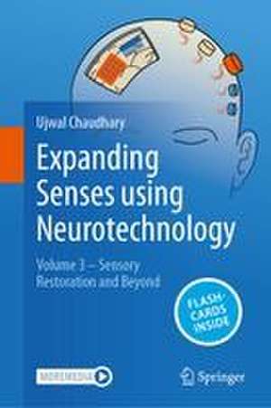 Expanding Senses Using Neurotechnology de Ujwal Chaudhary
