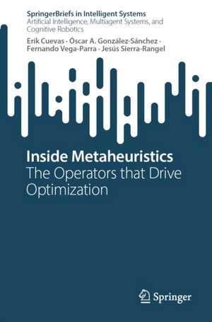 Inside Metaheuristics de Erik Cuevas