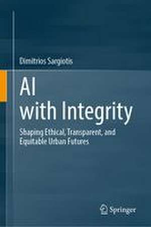 AI with Integrity de Dimitrios Sargiotis