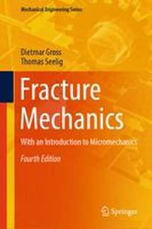 Fracture Mechanics de Dietmar Gross
