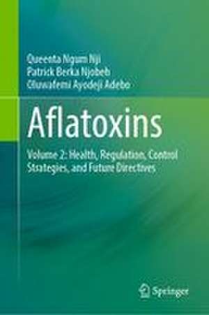 Aflatoxins de Oluwafemi Ayodeji Adebo