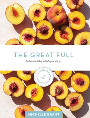 The Great Full de Michelle Grant