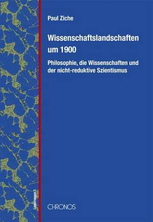 Wissenschaften um 1900 de Paul Ziche