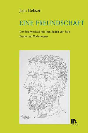 Gebser, J: Freundschaft