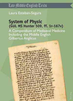 System of Physic (Gul MS Hunter 509, Ff. 1r-167v) de Laura Esteban-Segura