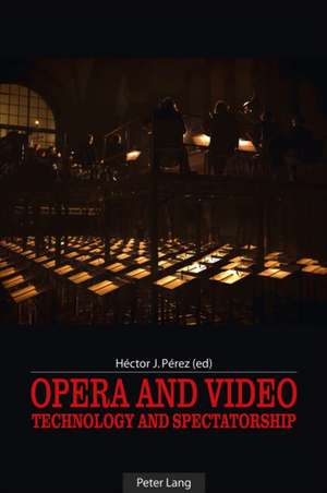 Opera and Video