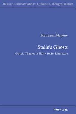 Stalin's Ghosts de Muireann Maguire