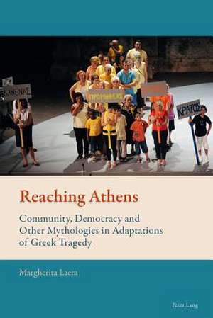 Reaching Athens de Margherita Laera