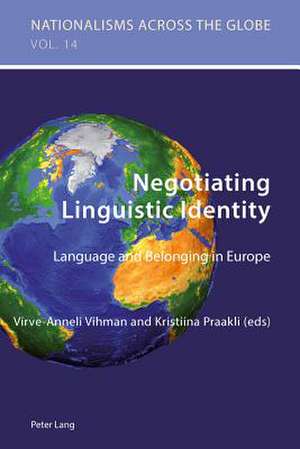 Negotiating Linguistic Identity de Virve-Anneli Vihman