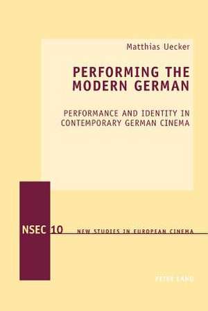 Performing the Modern German de Matthias Uecker