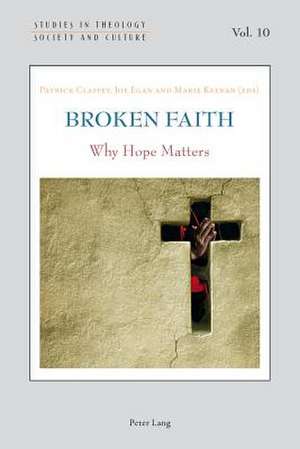 Broken Faith de Patrick Claffey