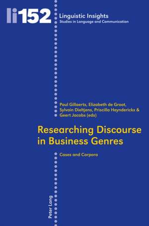 Researching Discourse in Business Genres de Geert Priscilla / Jacobs