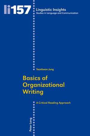 Basics of Organizational Writing de Yeonkwon Jung