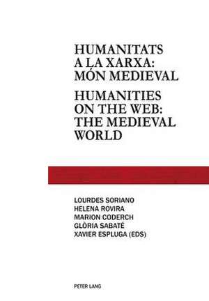 Humanitats a la Xarxa: The Medieval World de Lourdes Soriano