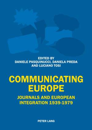 Communicating Europe de Daniele Pasquinucci