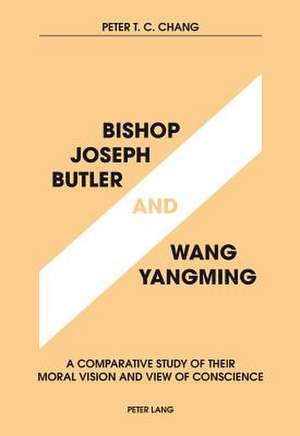 Bishop Joseph Butler and Wang Yangming de Peter T. C. Chang