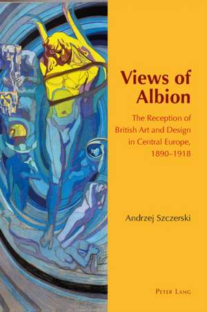 Views of Albion de Andrzej Szczerski