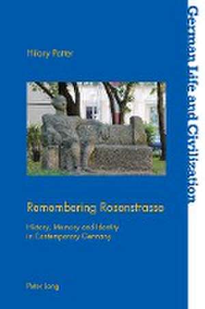 Remembering Rosenstrasse de Hilary Potter