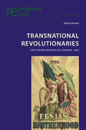 Transnational Revolutionaries de David Doolin