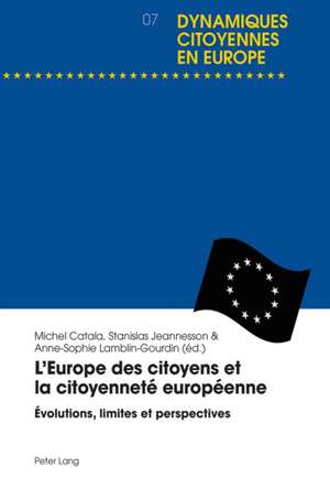 L'Europe Des Citoyens Et La Citoyennete Europeenne: Sexo, Politica y Religion de Michel Catala