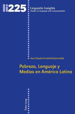 Pobreza, Lenguaje Y Medios En America Latina