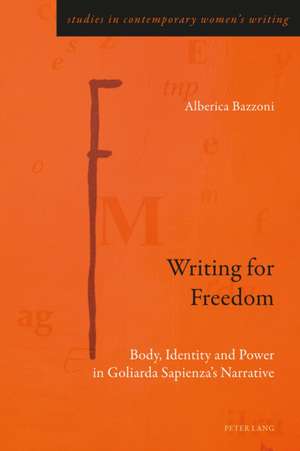 Writing for Freedom de Alberica Bazzoni