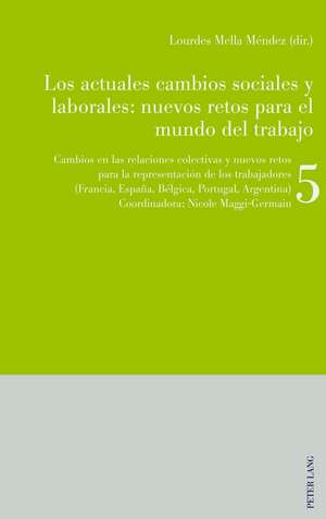 Los actuales cambios sociales y laborales: nuevos retos para el mundo del trabajo