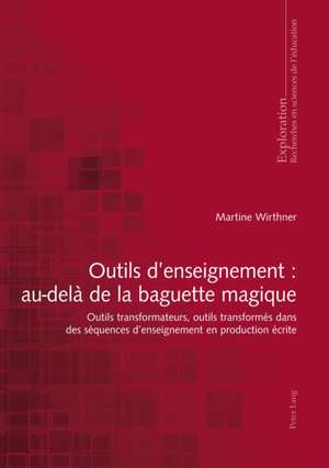 Outils D'Enseignement de Wirthner, Martine