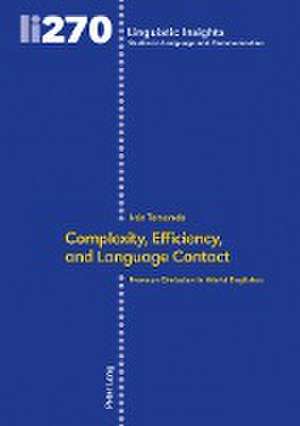 Complexity, Efficiency, and Language Contact de Ivan Tamaredo