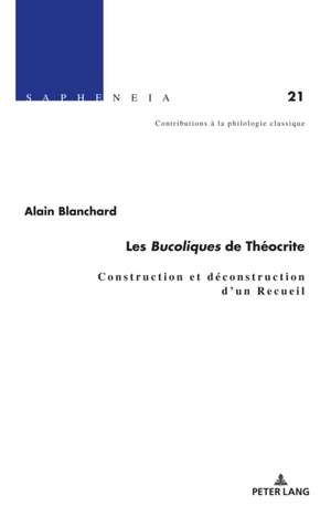 Les Bucoliques de Theocrite de Alain Blanchard