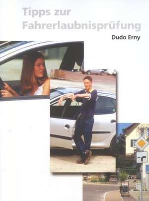 Tipps zur Fahrerlaubnisprüfung de Dudo Erny