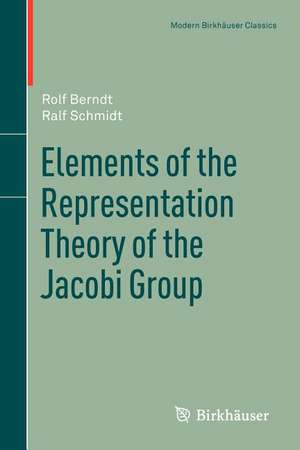 Elements of the Representation Theory of the Jacobi Group de Rolf Berndt