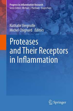 Proteases and Their Receptors in Inflammation de Nathalie Vergnolle