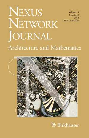 Nexus Network Journal 14,1: Architecture and Mathematics de Kim Williams