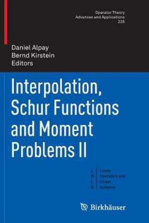 Interpolation, Schur Functions and Moment Problems II de Daniel Alpay