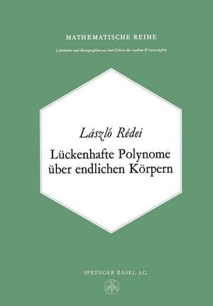 Lückenhafte Polynome über endlichen Körpern de L. Redei