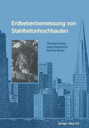 Erdbebenbemessung von Stahlbetonhochbauten de BACHMANN