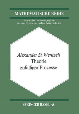 Theorie zufälliger Prozesse de A.D. Wentzell