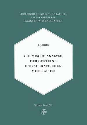 Chemische Analyse der Gesteine und Silikatischen Mineralien de J. Jaeger