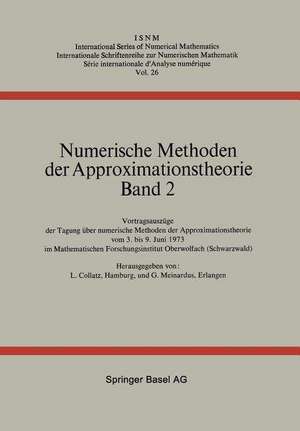 Numerische Methoden der Approximationstheorie: Band 2 de COLLATZ