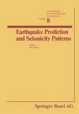 Earthquake Prediction and Seismicity Patterns de WYSS