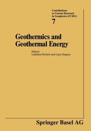 Geothermics and Geothermal Energy de RYBACH