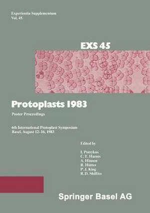 Protoplasts 1983: Poster Proceedings de Potrykus