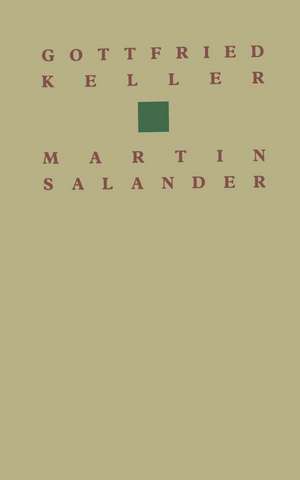 Gottfried Keller Martin Salander: Roman de KELLER