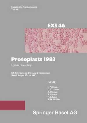 Protoplasts 1983: Lecture Proceedings de Potrykus