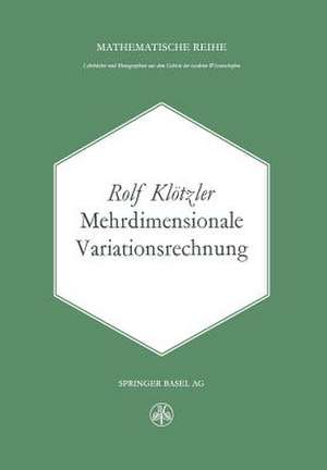 Mehrdimensionale Variationsrechnung de R. Klötzer