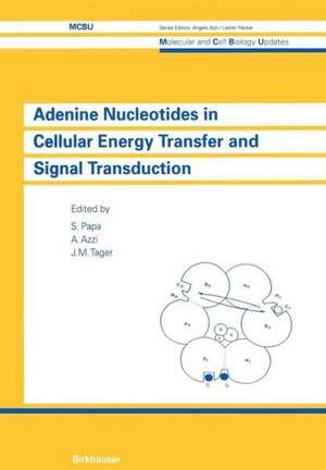 Adenine Nucleotides in Cellular Energy Transfer and Signal Transduction: UNESCO de Papa