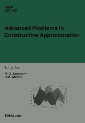 Advanced Problems in Constructive Approximation: 3rd International Dortmund Meeting on Approximation Theory (IDoMAT) 2001 de Martin D. Buhmann